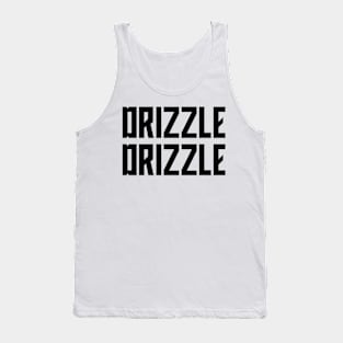 Drizzle Drizzle Tank Top